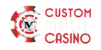 Custom Made Casino