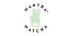 Mantra Matcha