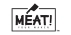 MEAT!