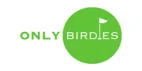 Only Birdies