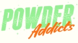 Powder Addicts