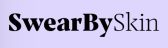 SwearBy Skin