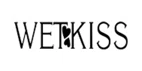 Wetkiss